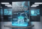 future technology solutions guide